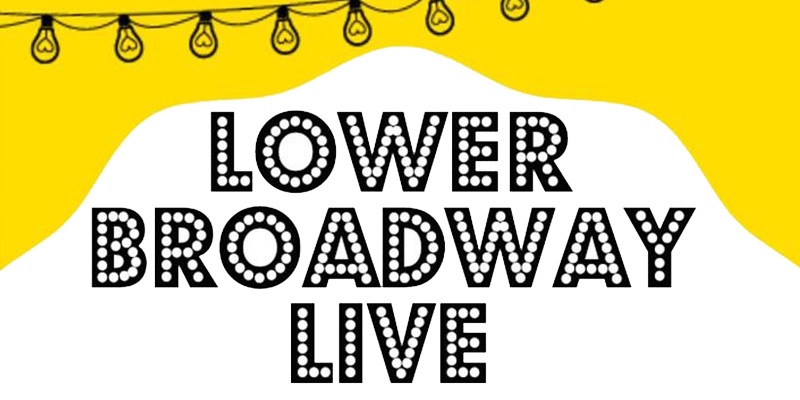 Lower Broadway Live 2016