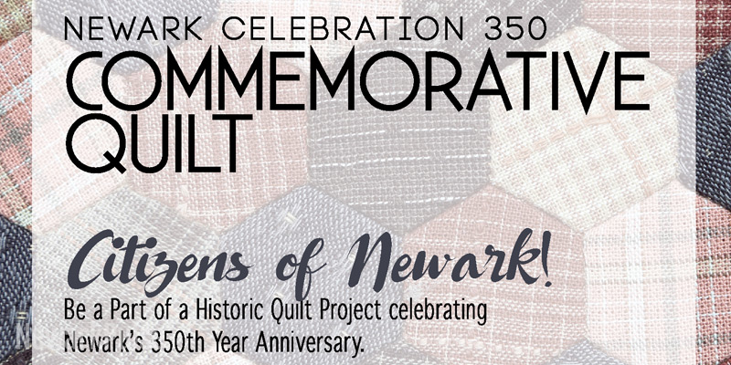 Be A Part of Newark 350’s Commemorative Quilt