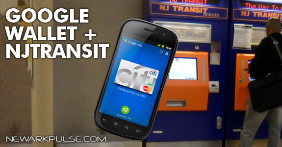 Now Pay NJTransit with Google Wallet